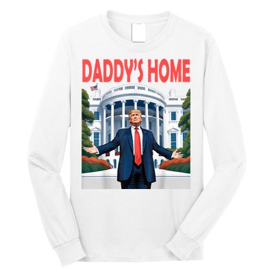Trump Daddys Home White House Long Sleeve Shirt