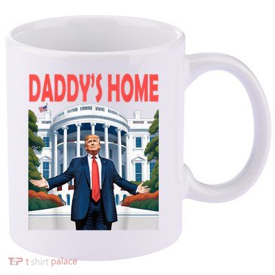 Trump Daddys Home White House 11oz C Handle Ceramic Mug