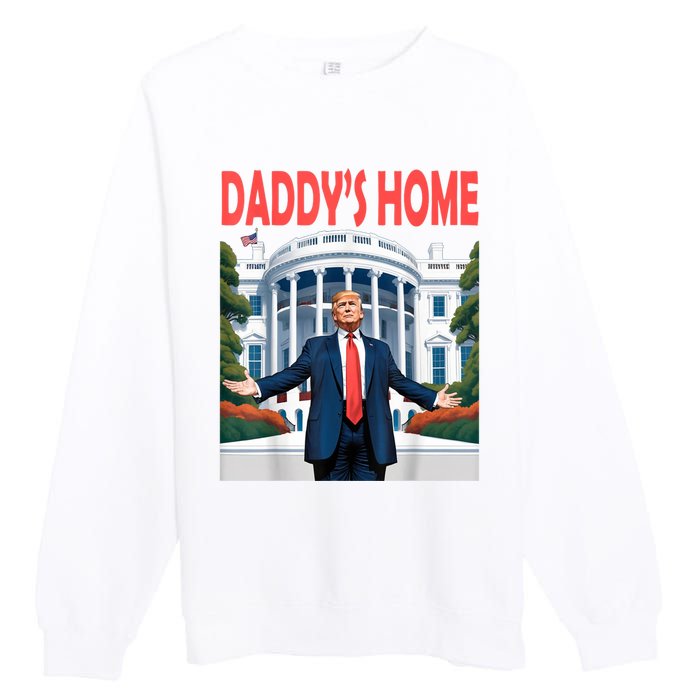 Trump Daddys Home White House Premium Crewneck Sweatshirt