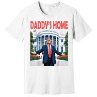 Trump Daddys Home White House Premium T-Shirt