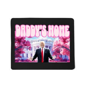 Trump Daddy’S Home Mousepad