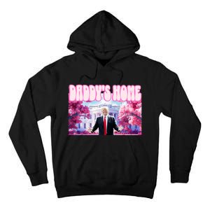 Trump Daddy’S Home Tall Hoodie