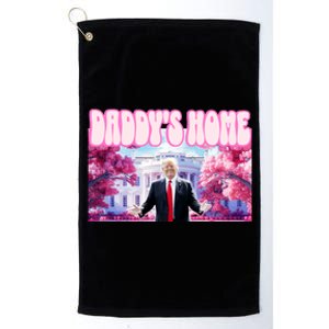 Trump Daddy’S Home Platinum Collection Golf Towel