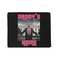 Trump Daddys Home White House Victory President 47 Mousepad