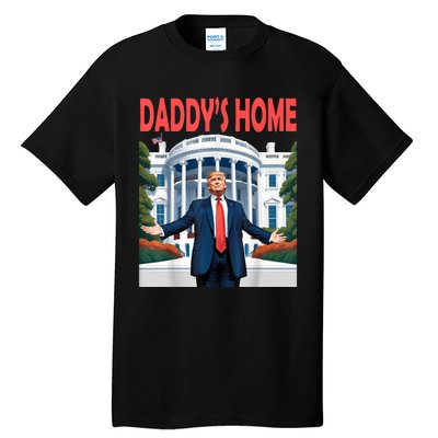 Trump Daddys Home White House Tall T-Shirt