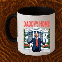 Trump Daddys Home White House Mug