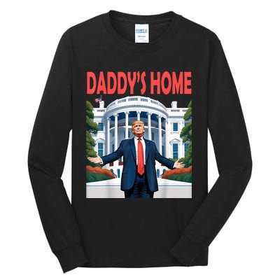 Trump Daddys Home White House Tall Long Sleeve T-Shirt