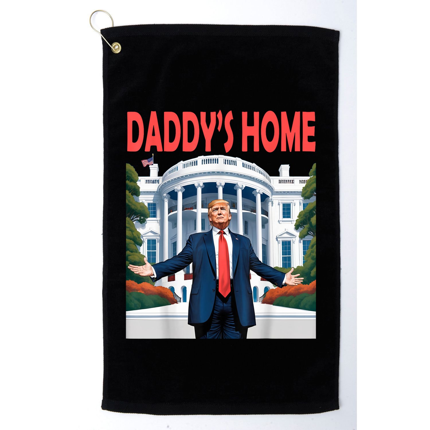 Trump Daddys Home White House Golf Towel