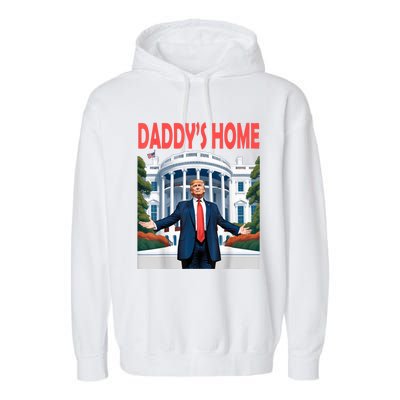 Trump Daddys Home White House Garment-Dyed Fleece Hoodie