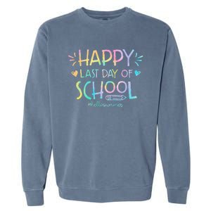 Tie Dye Happy Last Day Of School Teachers Students Garment-Dyed Sweatshirt