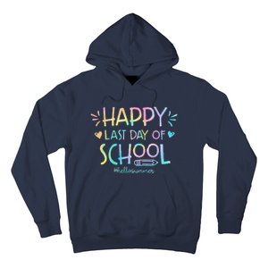 Tie Dye Happy Last Day Of School Teachers Students Hoodie