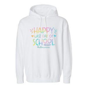 Tie Dye Happy Last Day Of School Teachers Students Garment-Dyed Fleece Hoodie