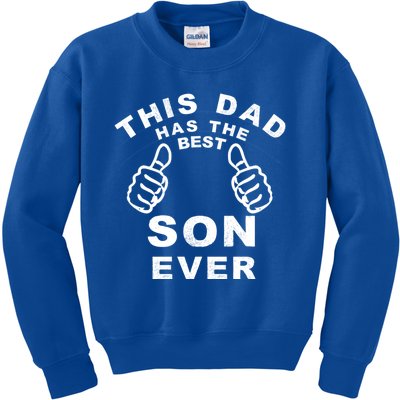 This Dad Has The Best Son Ever Funny Fathers Day From Son Cool Gift Kids Sweatshirt