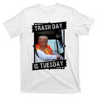 Trash Day Is Tuesday T-Shirt