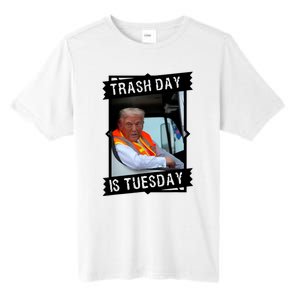 Trash Day Is Tuesday Tall Fusion ChromaSoft Performance T-Shirt