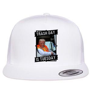 Trash Day Is Tuesday Flat Bill Trucker Hat