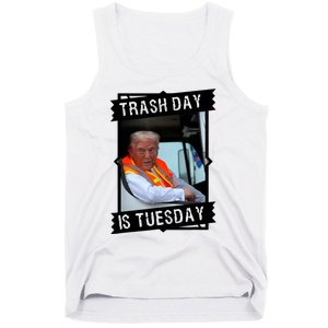 Trash Day Is Tuesday Tank Top