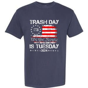 Trash Day Is Tuesday Garment-Dyed Heavyweight T-Shirt