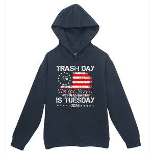 Trash Day Is Tuesday Urban Pullover Hoodie