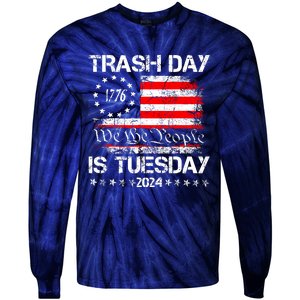 Trash Day Is Tuesday Tie-Dye Long Sleeve Shirt