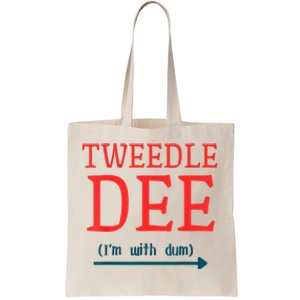 Tweedle Dee IM With Dum Couple & Friends Funny Lazy Costume Tote Bag