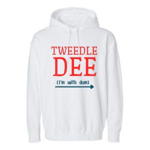 Tweedle Dee IM With Dum Couple & Friends Funny Lazy Costume Garment-Dyed Fleece Hoodie