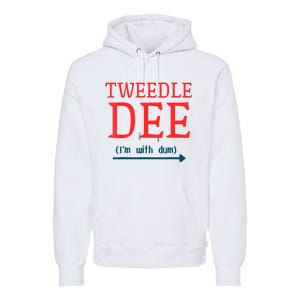 Tweedle Dee IM With Dum Couple & Friends Funny Lazy Costume Premium Hoodie