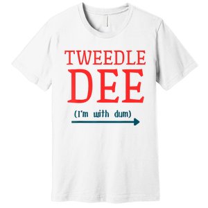 Tweedle Dee IM With Dum Couple & Friends Funny Lazy Costume Premium T-Shirt