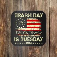 Trash Day Is Tuesday Coaster