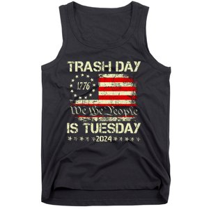 Trash Day Is Tuesday Tank Top