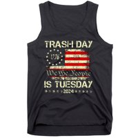 Trash Day Is Tuesday Tank Top