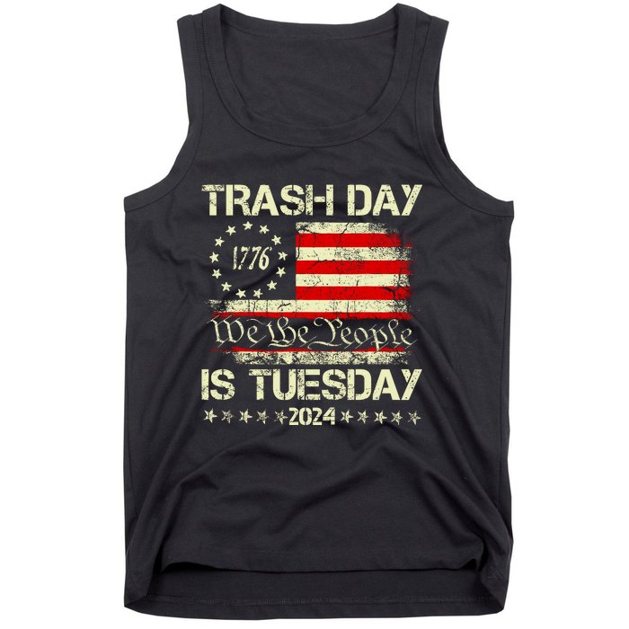 Trash Day Is Tuesday Tank Top