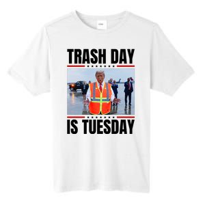 Trash Day Is Tuesday Tall Fusion ChromaSoft Performance T-Shirt