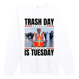 Trash Day Is Tuesday Premium Crewneck Sweatshirt