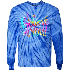 Tie Dye I Believe In You Teacher Testing Day Tie-Dye Long Sleeve Shirt