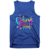 Tie Dye I Believe In You Teacher Testing Day Tank Top