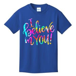 Tie Dye I Believe In You Teacher Testing Day Kids T-Shirt