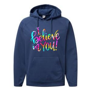 Tie Dye I Believe In You Teacher Testing Day Performance Fleece Hoodie