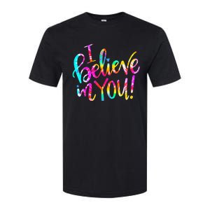 Tie Dye I Believe In You Teacher Testing Day Softstyle CVC T-Shirt