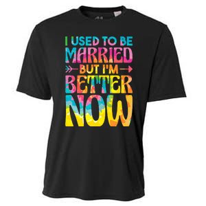 tie dye I Used To Be Married But Im Better Now Cooling Performance Crew T-Shirt