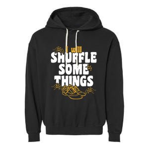 Tap Dancer I’ll Shuffle Some Things National Tap Dance Day Cute Gift Garment-Dyed Fleece Hoodie