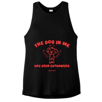 The Dog In Me Has Been Euthanized Ladies PosiCharge Tri-Blend Wicking Tank