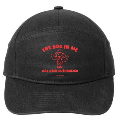 The Dog In Me Has Been Euthanized 7-Panel Snapback Hat
