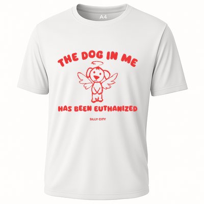 The Dog In Me Has Been Euthanized Performance Shirt