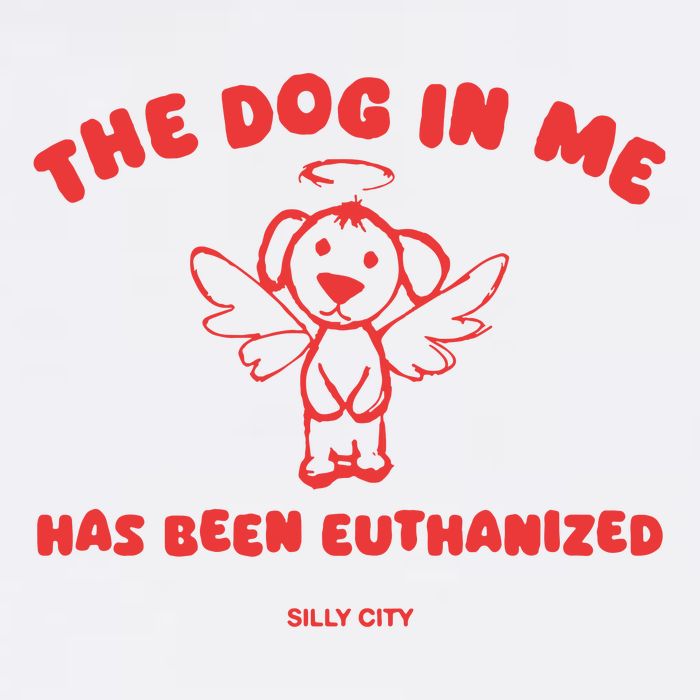 The Dog In Me Has Been Euthanized Button