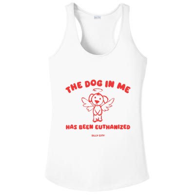 The Dog In Me Has Been Euthanized Ladies PosiCharge Competitor Racerback Tank