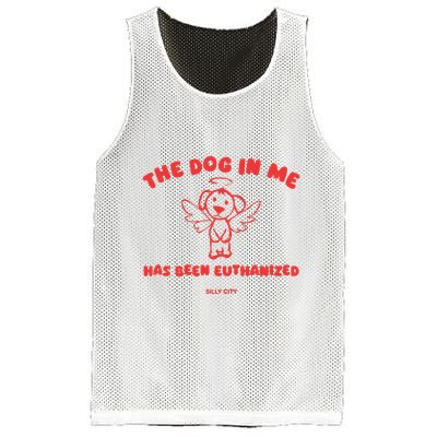 The Dog In Me Has Been Euthanized Mesh Reversible Basketball Jersey Tank