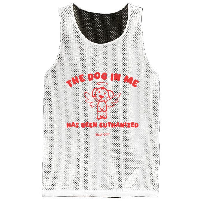 The Dog In Me Has Been Euthanized Mesh Reversible Basketball Jersey Tank