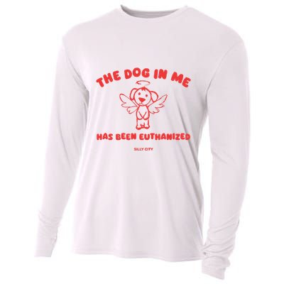 The Dog In Me Has Been Euthanized Cooling Performance Long Sleeve Crew