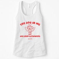 The Dog In Me Has Been Euthanized Womens Tank Top